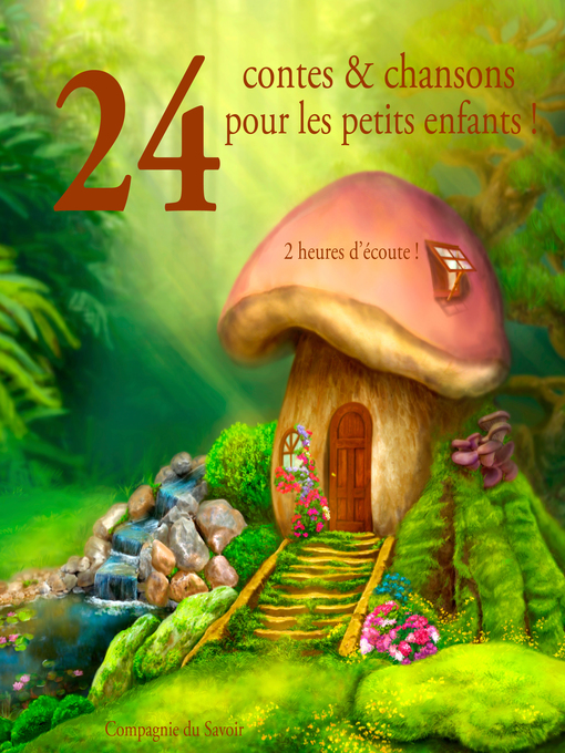 Title details for 24 contes et chansons pour les petits enfants by Charles Perrault - Available